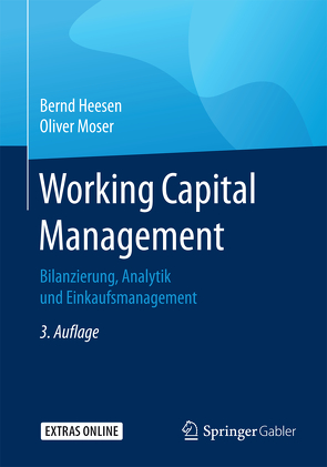 Working Capital Management von Heesen,  Bernd, Moser,  Oliver
