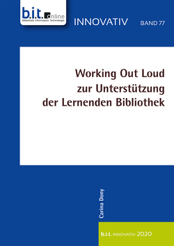 Working Out Loud zur Unterstützung der Lernenden Bibliothek von Dony,  Carina