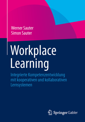 Workplace Learning von Sauter,  Simon, Sauter,  Werner