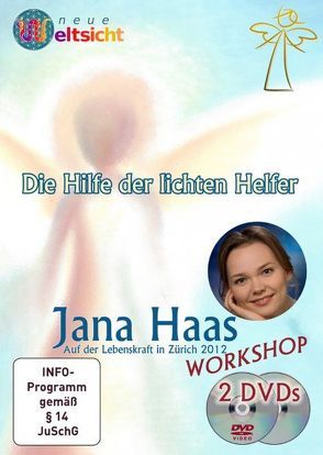 Workshop: Die Hilfe der lichten Helfer – Jana Haas; 3 Stunden auf 2 DVDs! von Haas,  Jana