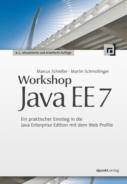 Workshop Java EE 7 von Schießer,  Marcus, Schmollinger,  Martin