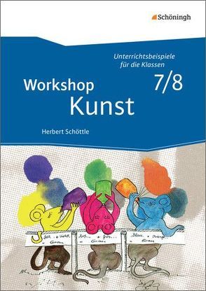 Workshop Kunst von Schöttle,  Herbert