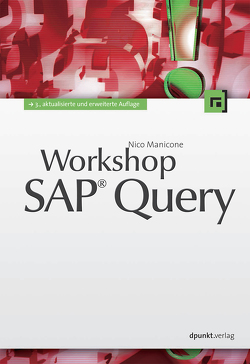 Workshop SAP® Query von Manicone,  Nico