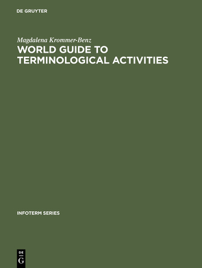 World guide to terminological activities von Krommer-Benz,  Magdalena
