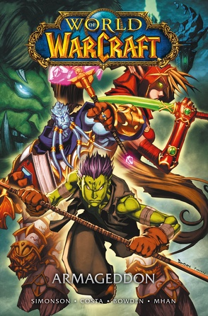 World of Warcraft – Graphic Novel von Bowden,  Mike, Mhan,  Pop, Schnelle,  Mick, Simonson,  Louise, Simonson,  Walter