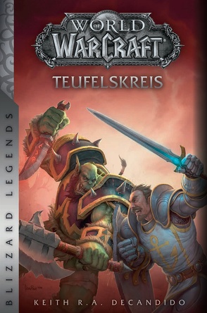 World of Warcraft: Teufelskreis von DeCandido,  Keith R.A., Schnelle,  Mick