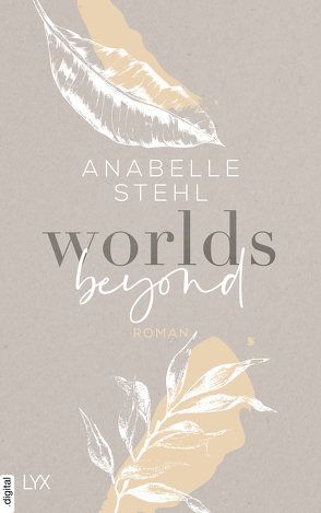 Worlds Beyond von Stehl,  Anabelle