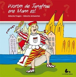 Woröm de Jungfrau ene Mann es! von Becker,  Markus, Lüttgau,  Ernst