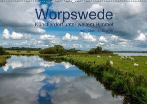 Worpswede – Künstlerdorf unter weitem Himmel (Wandkalender 2018 DIN A2 quer) von Blome,  Dietmar