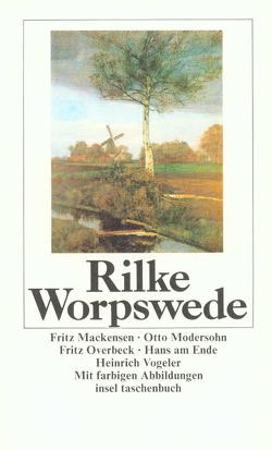 Worpswede von Rilke,  Rainer Maria