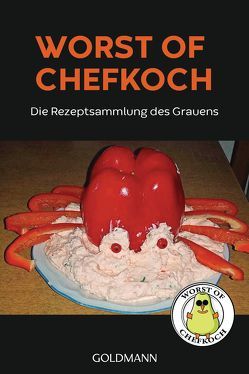 Worst of Chefkoch von Diestel,  Lukas, Löffelbein,  Jonathan