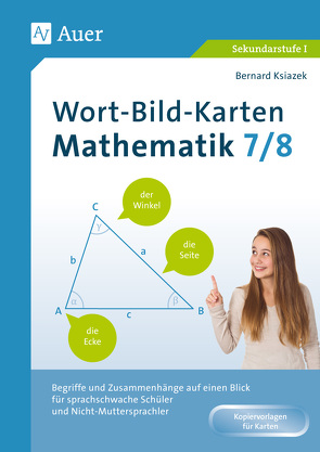 Wort-Bild-Karten Mathematik Klassen 7-8 von Ksiazek,  Bernard