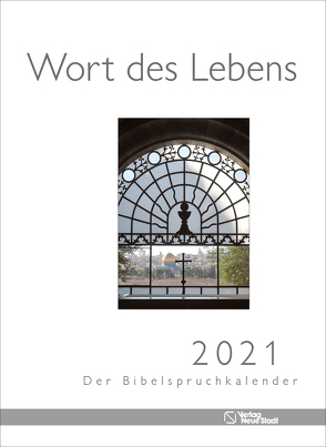 Wort des Lebens 2021 – Der Bibelspruchkalender von Liesenfeld,  Stefan