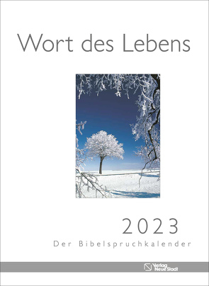 Wort des Lebens 2023 – Der Bibelspruchkalender von Liesenfeld,  Stefan