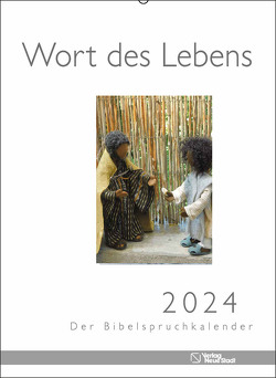 Wort des Lebens 2024 – Der Bibelspruchkalender von Teschendorf,  Susanne
