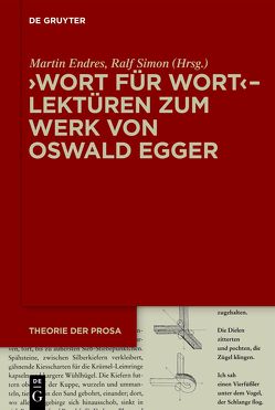 ›Wort für Wort‹ – Lektüren zum Werk von Oswald Egger von Endreß,  Martin, Simon,  Ralf