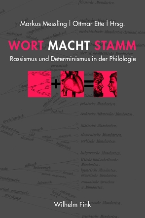 Wort Macht Stamm von Asholt,  Wolfgang, Bähler,  Ursula, Ette,  Ottmar, García,  José María González, Gensini,  Stefano, Hutton,  Christopher M., Krämer,  Philipp, Lenz,  Markus A., Marchand,  Suzanne L., Messling,  Markus, Moussa,  Sarga, Mueller,  Gesine, Nair,  Rukmini Bhaya, Oesterreicher,  Wulf, Selig,  Maria, Trabant,  Jürgen, Trautmann-Waller,  Céline