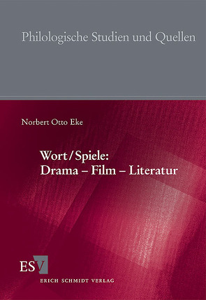 Wort/Spiele: Drama – Film – Literatur von Eke,  Norbert Otto