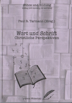 Wort und Schrift von Graf-Stuhlhofer,  Franz, Tarmann,  Paul R., Wunderli,  Armin