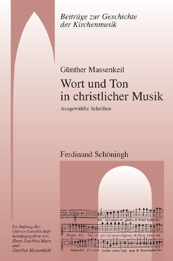 Wort und Ton in christlicher Musik von Massenkeil,  Günther
