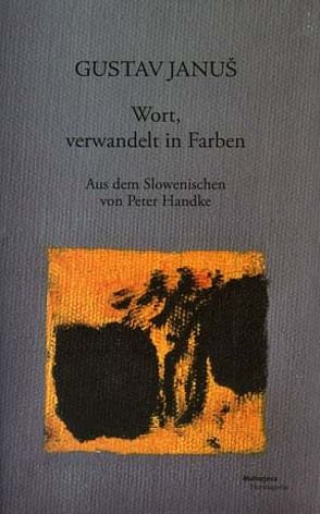 Wort, verwandelt in Farben von Hafner,  Fabjan, Januš,  Gustav