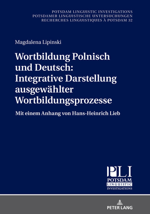 Wortbildung Polnisch und Deutsch: Integrative Darstellung ausgewählter Wortbildungsprozesse von Lipinski,  Magdalena