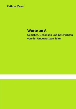 Worte an A. von Maier,  Kathrin