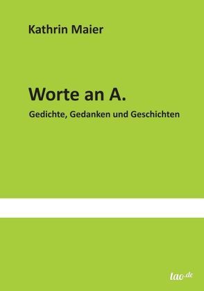 Worte an A. von Maier,  Kathrin