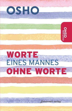 Worte eines Mannes ohne Worte von Müller,  Hanna, Osho