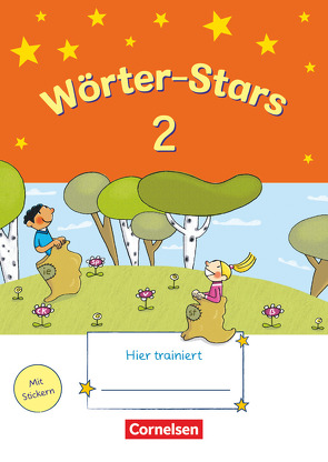 Wörter-Stars – 2. Schuljahr von Duscher,  Sandra, Kleinschmidt-Bräutigam,  Mascha, Kolbe,  Margret, Menzel,  Dirk, Wildemann,  Anja