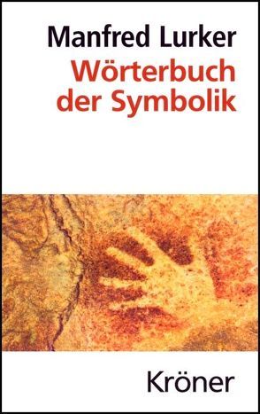 Wörterbuch der Symbolik von Lurker,  Manfred