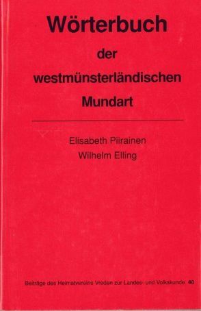 Wörterbuch der westmünsterländischen Mundart von Elling, Piirainen