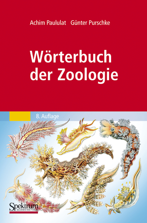 Wörterbuch der Zoologie von Paululat,  Achim, Purschke,  Günter