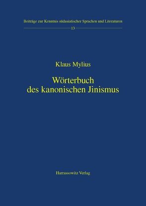 Wörterbuch des kanonischen Jinismus von Mylius,  Klaus