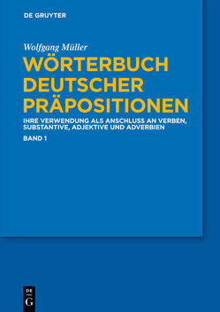 Wörterbuch deutscher Präpositionen von Mueller,  Wolfgang