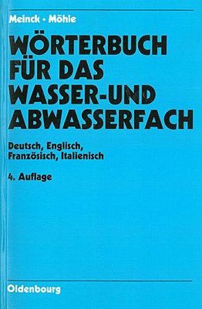 Wörterbuch für das Wasser- und Abwasserfach von Meinck,  Fritz, Möhle,  Helmut