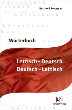 Wörterbuch Lettisch-Deutsch / Deutsch-Lettisch von Forssman,  Berthold