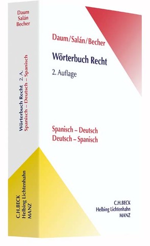 Wörterbuch Recht von Becher,  Herbert J., Daum,  Ulrich, Salán Garcia,  María Engracia