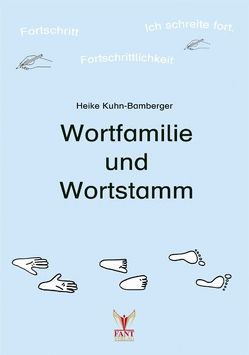 Wortfamilie und Wortstamm Ebook von Kuhn-Bamberger,  Heike