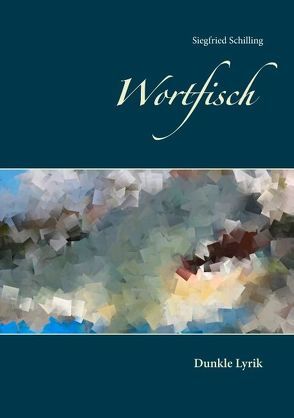 Wortfisch von Schilling,  Siegfried
