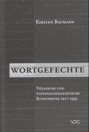 Wortgefechte von Baumann,  Kirsten