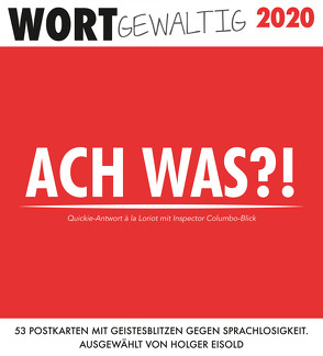 Wortgewaltig 2020 von Eisold,  Dr.,  Holger