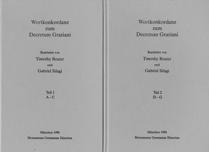 Wortkonkordanz zum Decretum Gratiani von Reuter,  Timothy A, Silagi,  Gabriel