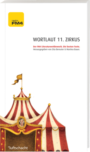 Wortlaut 11. Zirkus von Bauer,  Martina, Bereuter,  Zita