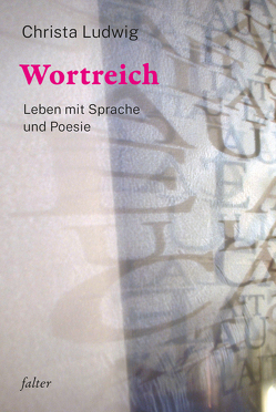 Wortreich von Ludwig,  Christa