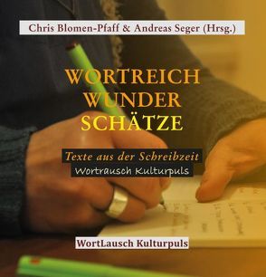 Wortreichwunderschätze von Blomen-Paff,  Chris, Seger,  Andreas