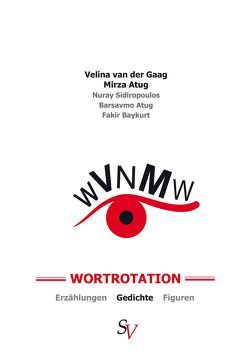 Wortrotation von Atug,  Mirza, van der Gaag,  Velina