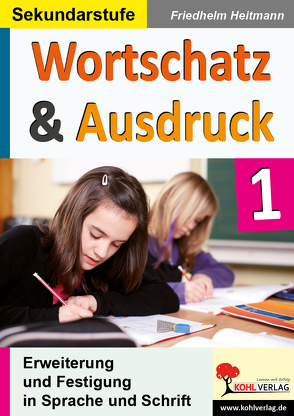 Wortschatz & Ausdruck von Heitmann,  Friedhelm