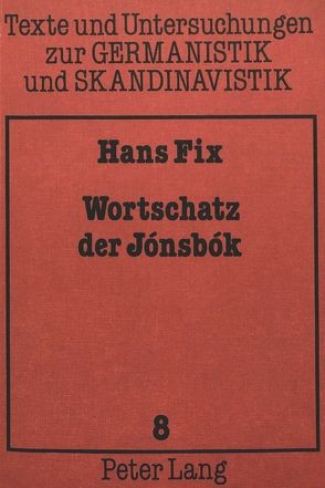 Wortschatz der Jónsbók von Fix,  Hans