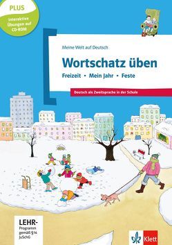 Wortschatz üben: Freizeit – Mein Jahr – Feste, inkl. CD-ROM von Doukas-Handschuh,  Denise